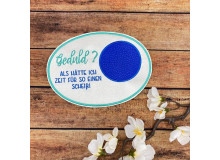 Stickdatei ITH - Mug Rug Spruch "Geduld"
